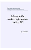 Science in the modern information society XX