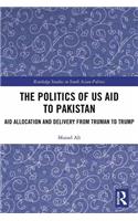 Politics of Us Aid to Pakistan