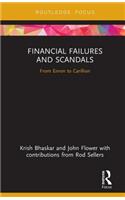 Financial Failures and Scandals