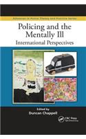 Policing and the Mentally Ill
