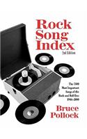 Rock Song Index: The 7500 Most Important Songs for the Rock and Roll Era