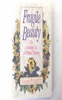 Fragile Beauty