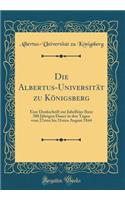 Die Albertus-Universität zu Königsberg