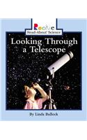 Looking Through a Telescope