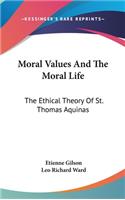 Moral Values And The Moral Life