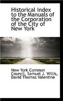 Historical Index to the Manuals of the Corporation of the City of New York