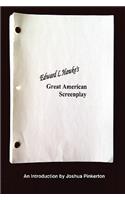Edward L. Hawke's Great American Screenplay