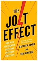 The JOLT Effect: How High Performers Overcome Customer Indecision