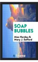Soap Bubbles