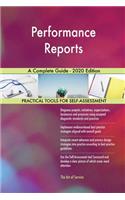 Performance Reports A Complete Guide - 2020 Edition