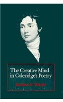 The Creative Mind in Coleridge’s Poetry
