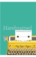 Harebrained