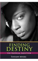 Finding Destiny
