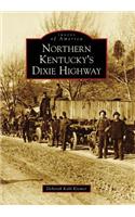 Northern Kentucky's Dixie Highway