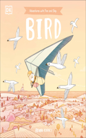 Adventures with Finn and Skip: Bird: (Adventures with Finn and Skip )
