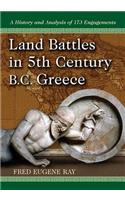Land Battles in 5th Century BC Greece