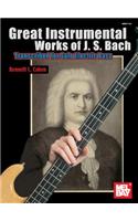 Great Instrumental Works of J. S. Bach