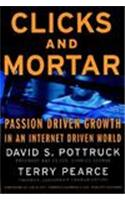 Clicks and Mortar: Passion-driven Growth in an Internet-driven World