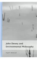 John Dewey and Environmental Philosophy