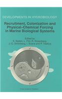 Recruitment, Colonization and Physical-Chemical Forcing in Marine Biological Systems