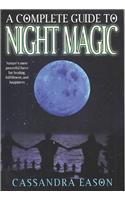 A Complete Guide to Night Magic