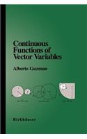 Continuous Functions of Vector Variables