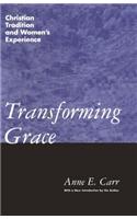 Transforming Grace