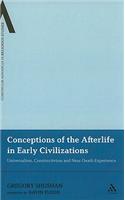 Conceptions of the Afterlife in Early Civilizations