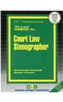 Court Law Stenographer: Passbooks Study Guide