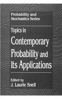 Topics in Contemporary Probability and Its Applications