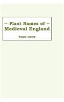 Plant Names of Medieval England Plant Names of Medieval England Plant Names of Medieval England
