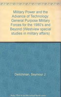 Military Power And The Advance Of Technology