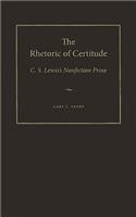 The Rhetoric of Certitude