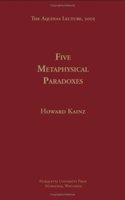 Five Metaphysical Paradoxes