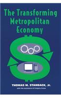 The Transforming Metropolitan Economy