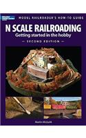 N Scale Railroading 2/E