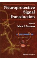 Neuroprotective Signal Transduction