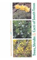 Trees, Shrubs & Cacti of South Texas