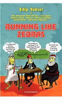 Running Like Zebras