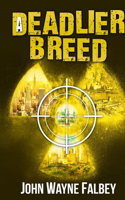 Deadlier Breed