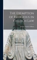 Exemption of Religious in Church Law