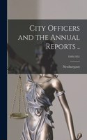 City Officers and the Annual Reports ..; 1949-1951