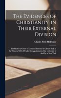 Evidences of Christianity, in Their External Division