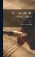 Atlantic Magazine; Volume 1