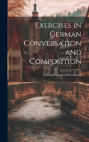 Exercises in German Conversation and Composition