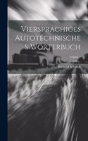 Viersprachiges Autotechnisches Wörterbuch; Volume 4