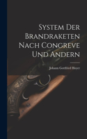 System Der Brandraketen Nach Congreve Und Andern