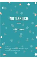 Notizbuch für Lehrer: A5 dotgrid I Lehrer I Notizbuch I Geschenk I Lehrerkalender I Schulplaner