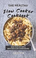 Healthy Slow Cooker Cookbook