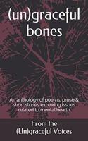 (un)graceful bones